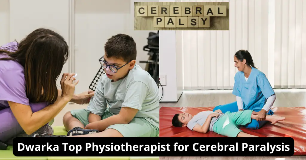 Cerebral Palsy physiotherapy treatment by expert pediatric physiotherapist in Dwarka Delhi