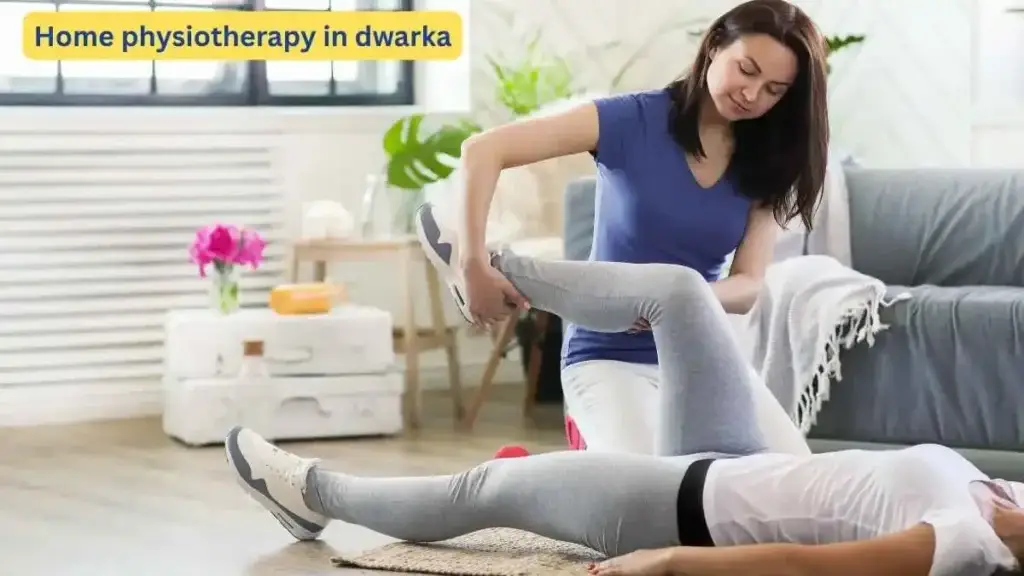 Home Physiotherapy in Dwarka